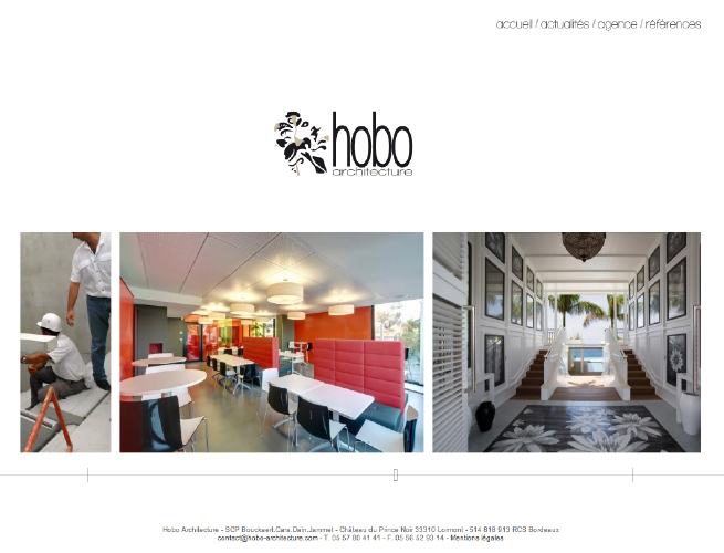 <h3>Hobo Architecture</h3>Groupe d'architectes � Lormont.<br /><br />Ce site b�n�ficie d'un syst�me d'affichage et d'animation dynamique enti�rement r�alis� sur mesure.