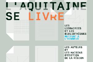 L'Aquitaine se livre